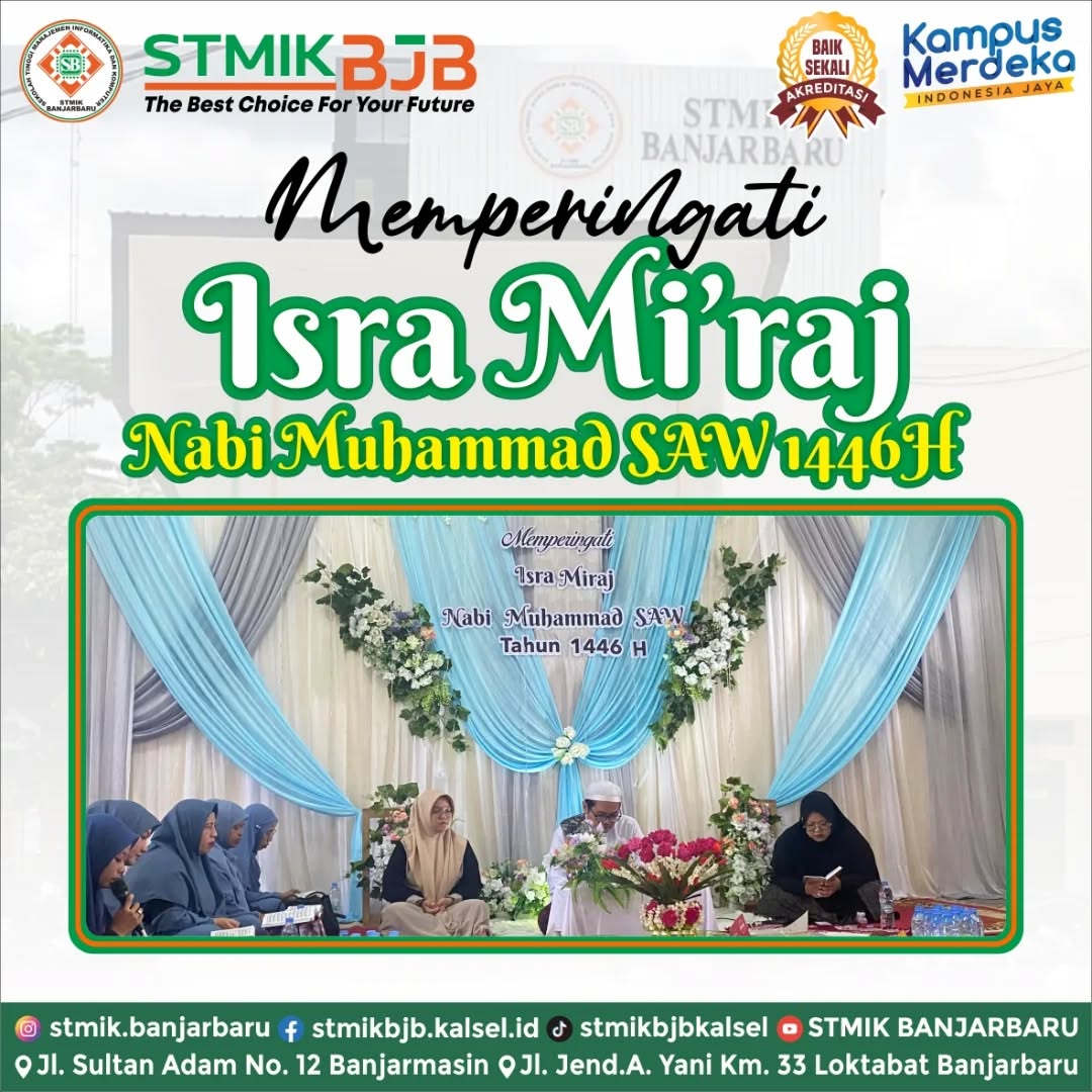 Peringatan Isra Mi'raj Nabi Muhammad SAW, Haul KH Muhammad Zaini Abdul Ghani Ke-20, dan Pembacaan Manaqib Siti Hadijah di STMIK Banjarbaru